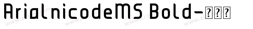 ArialnicodeMS Bold字体转换